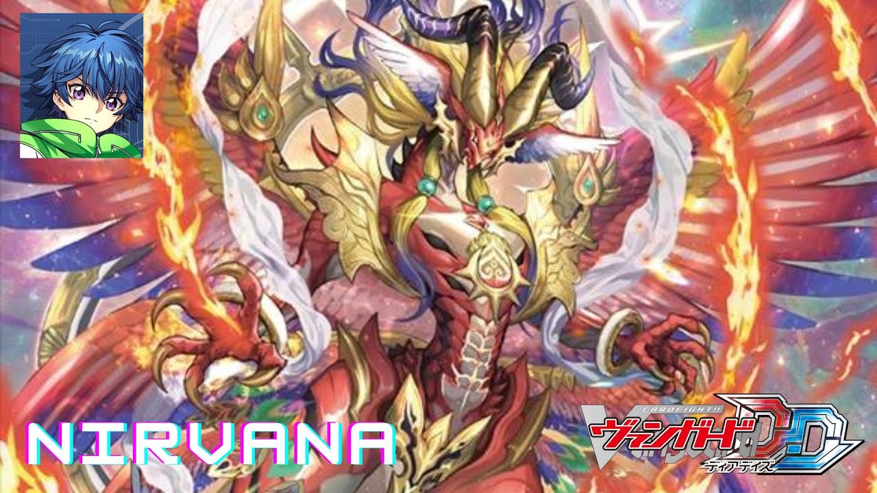 CARDFIGHT!! VANGUARD DEAR DAYS - NIRVANA DECK SHOWCASE & DECK PROFILE (BEST OF 3)