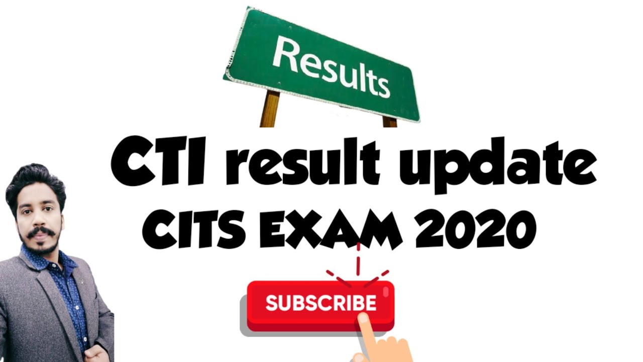 CTI_CITS_Result_EXAM_2020 | full information regarding CITS RESULT 2020