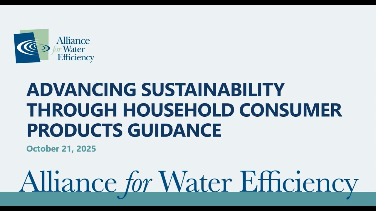 Advancing Sustainability Through Household Consumer Products Guidance Webinar