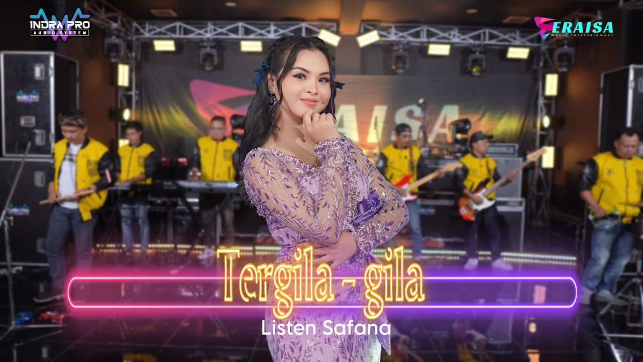 TERGILA GILA - Listen Safana - OM ERAISA ( Live Record Studio )