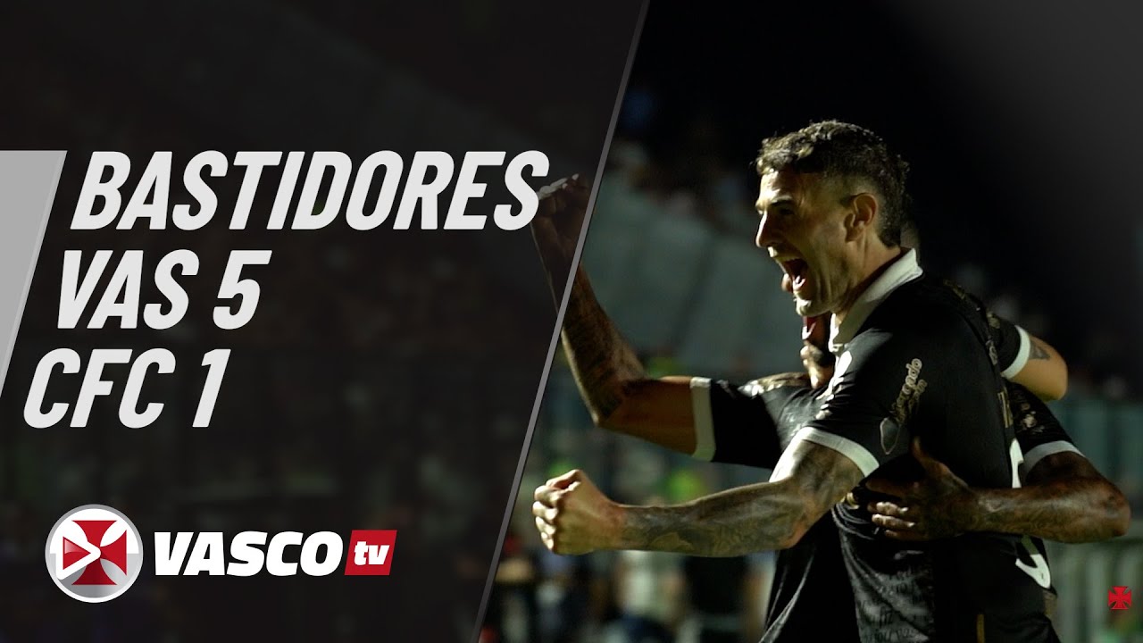 BASTIDORES | VASCO 5 X 1 CORITIBA | VASCOTV