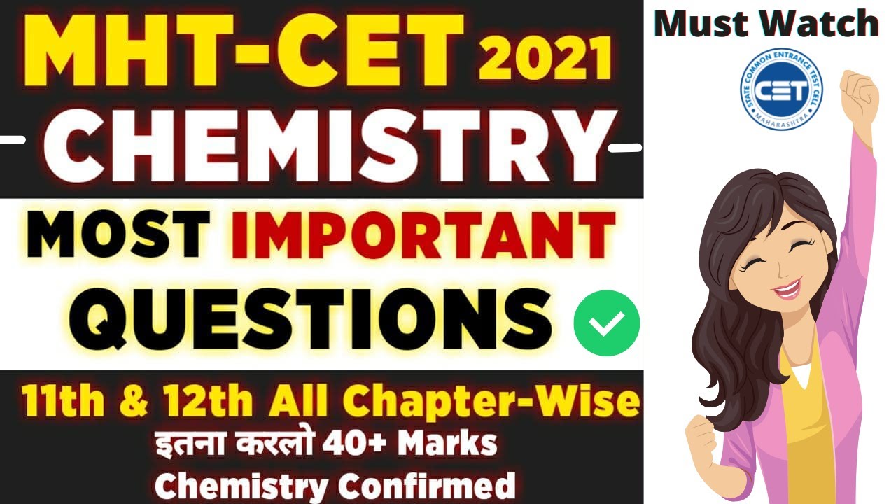 🔥 MHT CET 2021 | CHEMISTRY Most Important Questions (Concepts) | Must Watch Before Exam