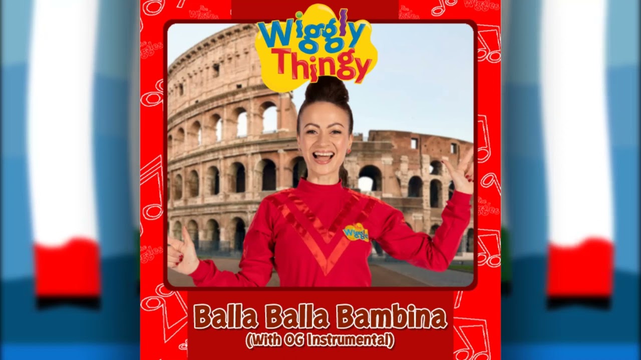 WigglyThingy | Balla Balla Bambina | 2023 Vocals, OG Instrumental