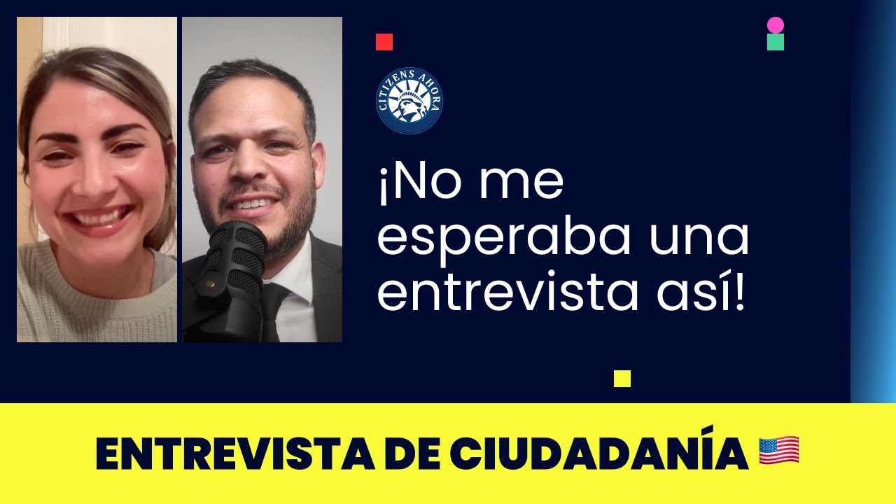 ¡No me esperaba una entrevista así! - Ciudadanía americana 2024