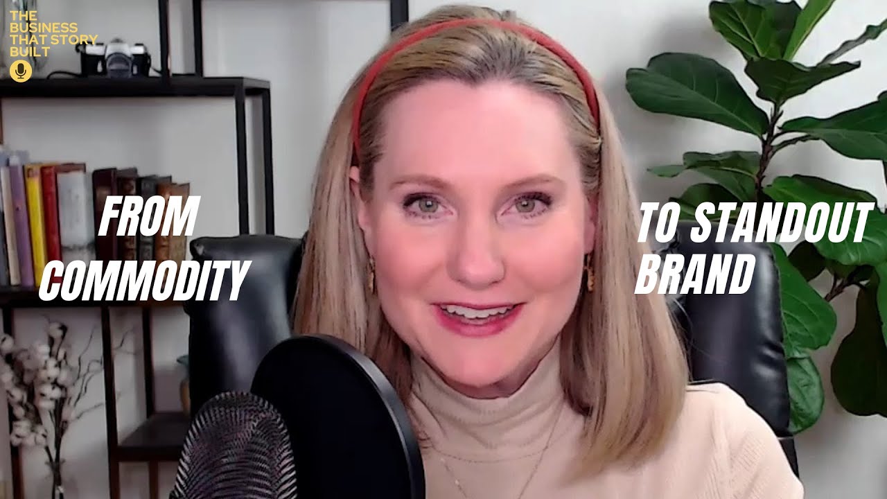 From Commodity to Standout Brand with Powerful Storytelling