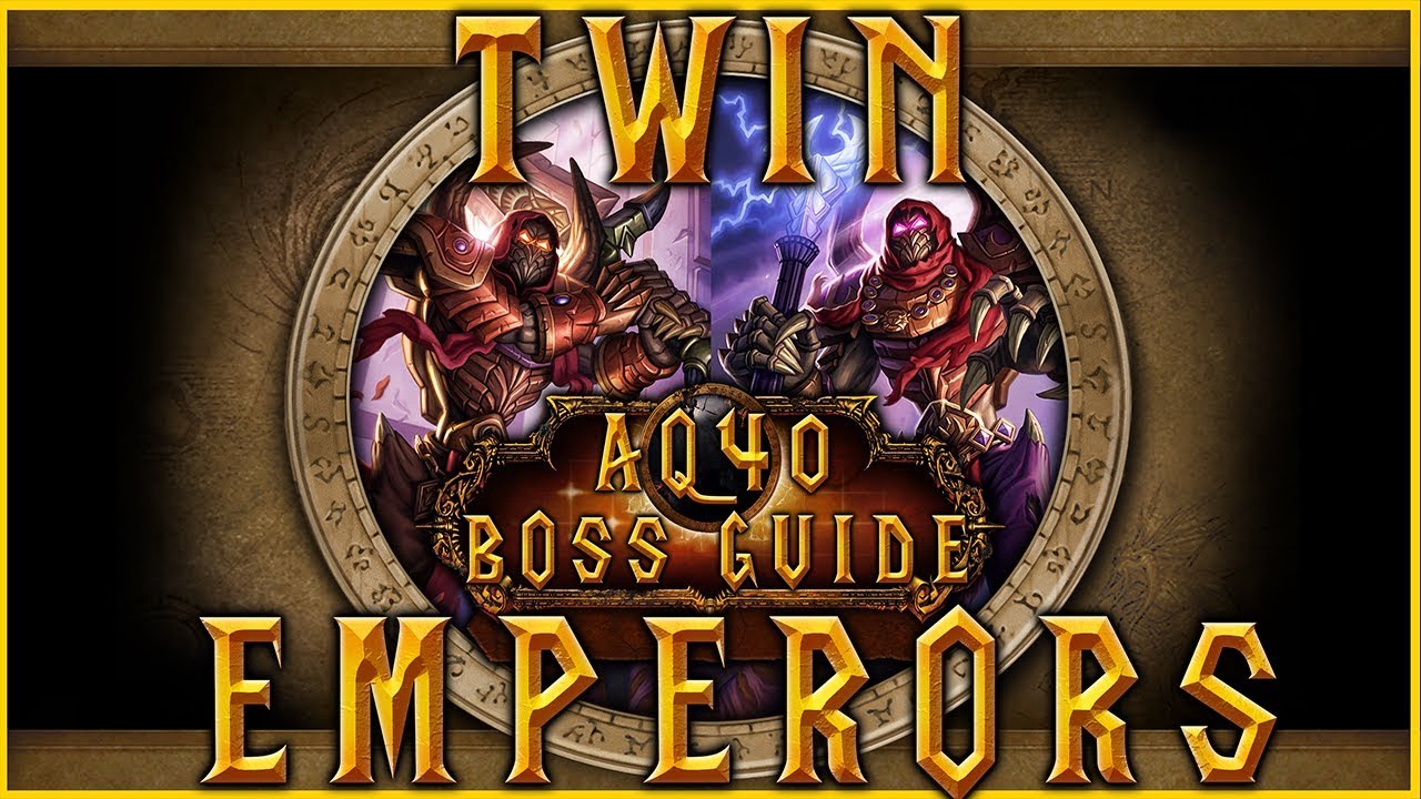 Raserisk's AQ40 Boss Guide - Twin Emperors