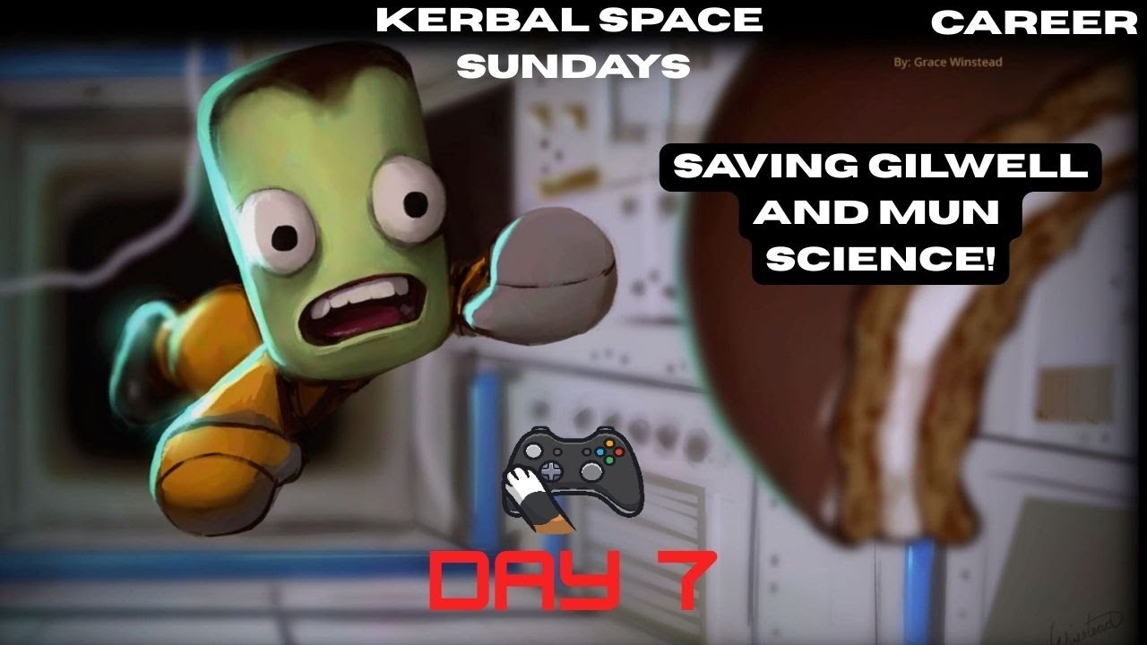 Kerbal Space Sundays - Career Day 7 - Gilwell Needs a Rendevous