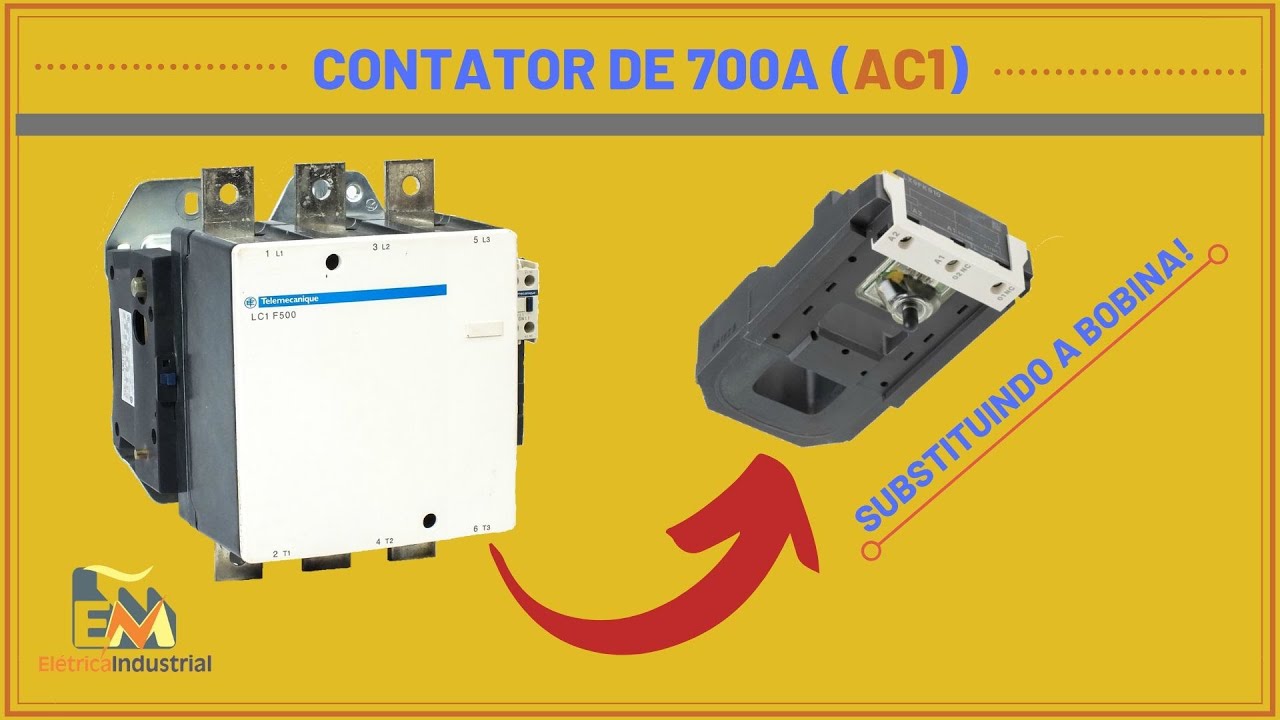 Voc&ecirc; sabe como SUBSTITUIR uma BOBINA de um CONTATOR de 700A ??