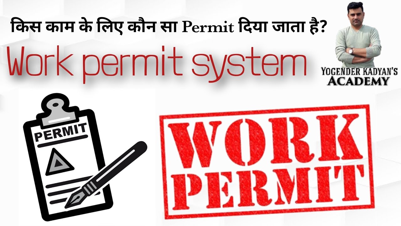 Work Permit System (Part-3)