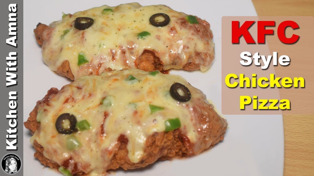 KFC Style Crispy Chicken Pizza Recipe - Homemade KFC Style Chizza - Kitchen With Amna