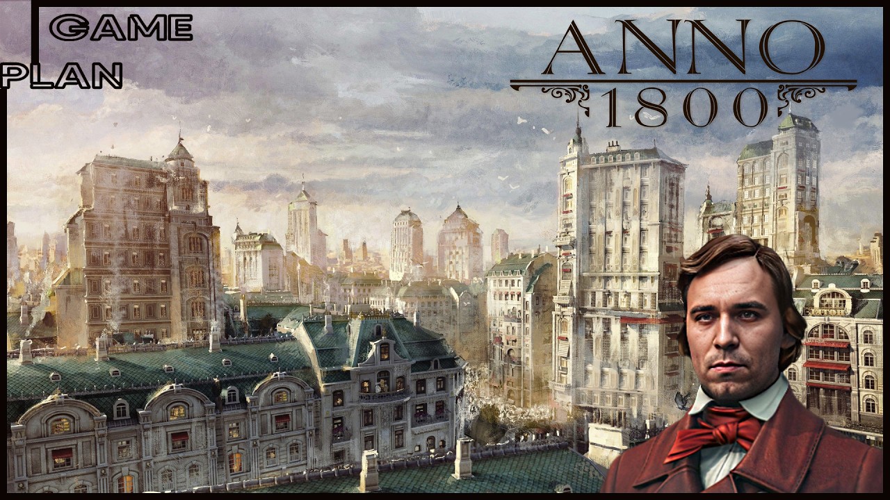 Anno 1800 Х  Стрим Прохождение  #10 Первые небоскрёбы