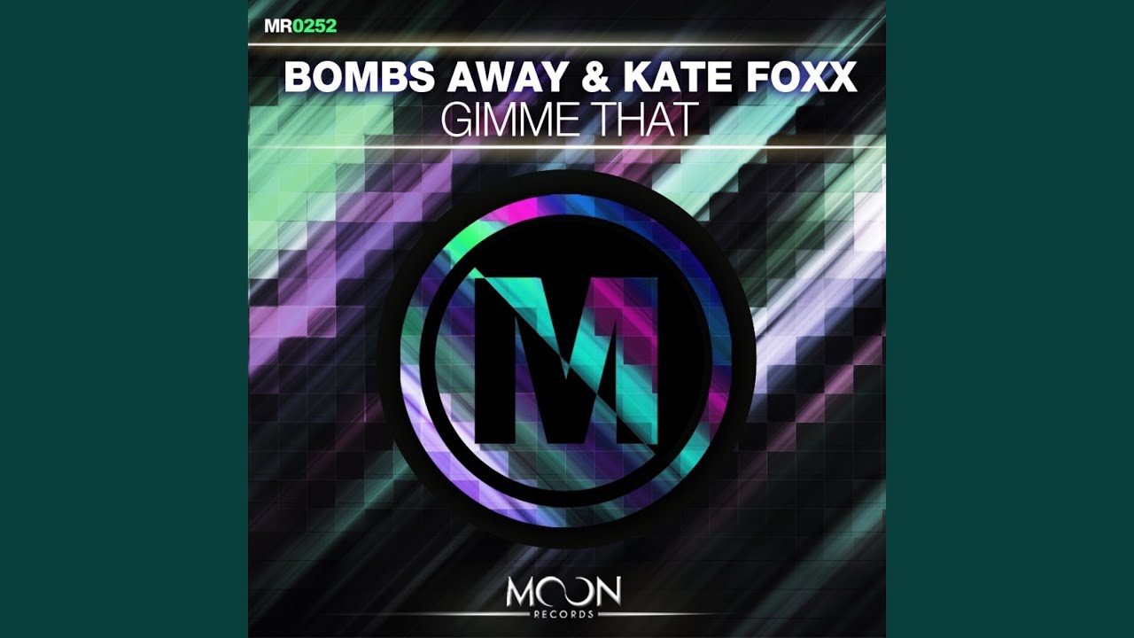 Gimme That (Original Mix)