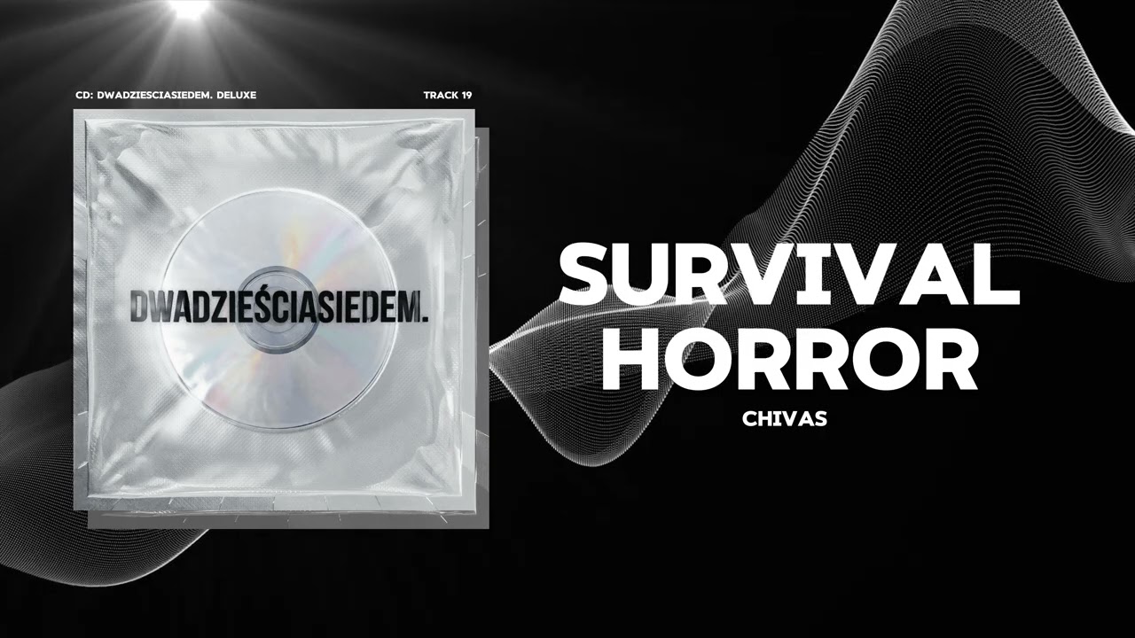 Chivas - SURVIVAL HORROR (BONUS TRACK)