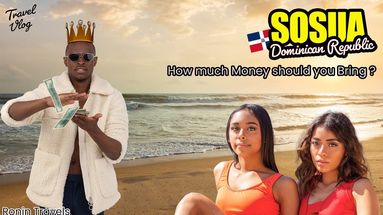 🇩🇴 Ultimate Guide to Sosua, Dominican Republic: Budgeting Tips for Male Travelers