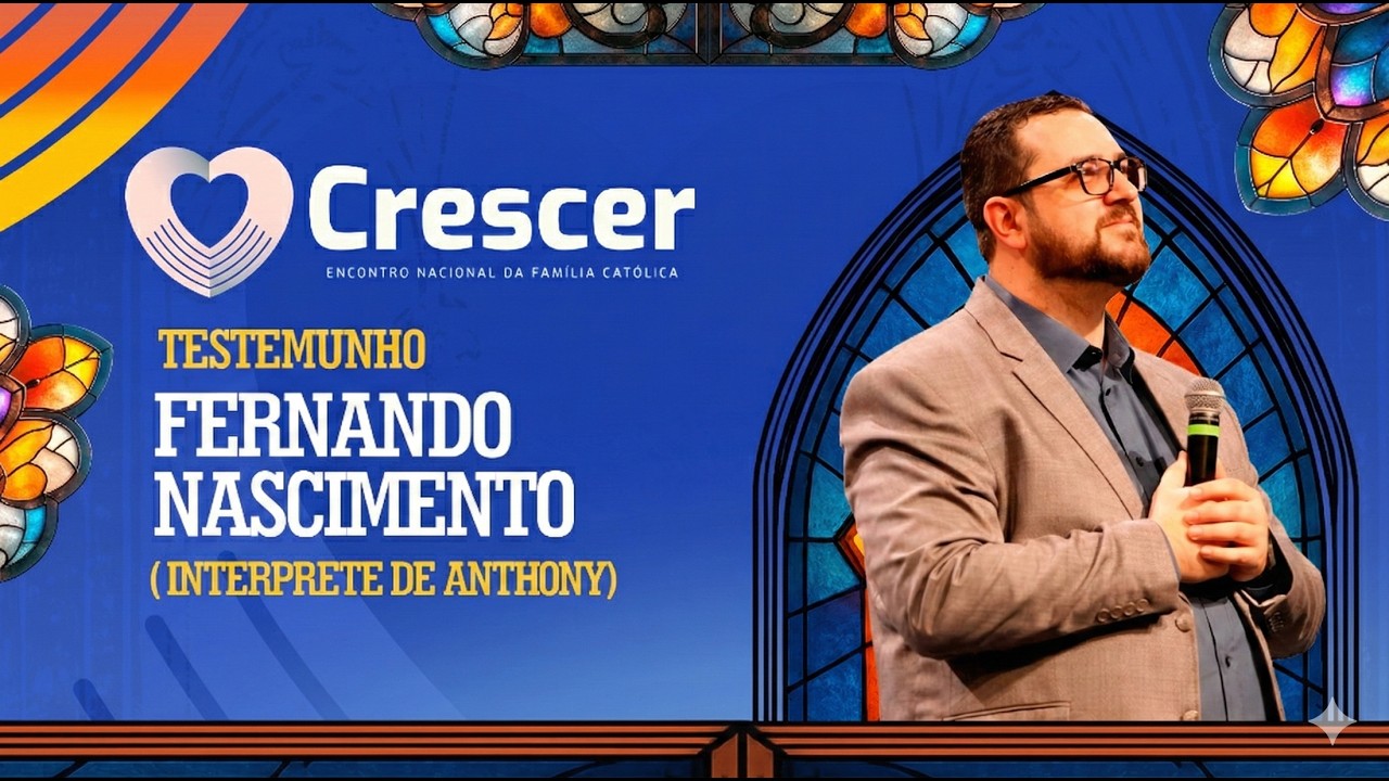 29° CRESCER | Testemunho : Fernando Nascimento