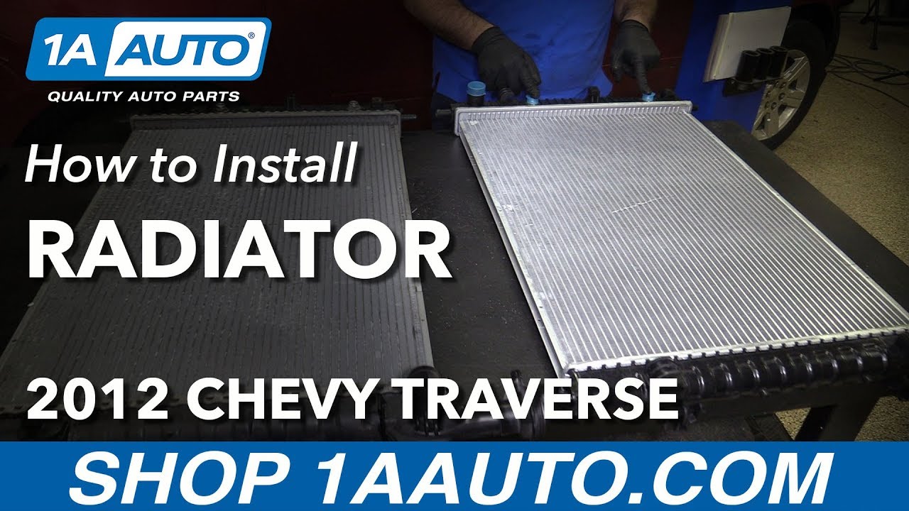 How to Replace Radiator 09-17 Chevy Traverse