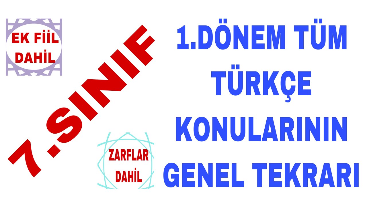 7.SINIF TÜRKÇE 1.DÖNEM FULL TEKRAR