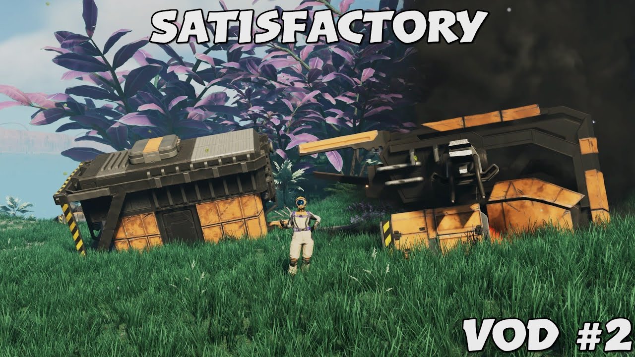 Expanding The Factory & Much More | Satisfactory VOD #2