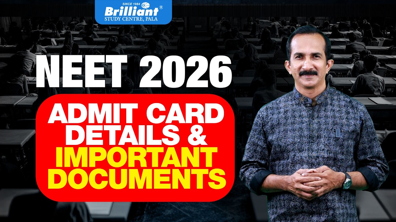 NEET 2026 | ADMIT CARD DETAILS & IMPORTANT DOCUMENTS