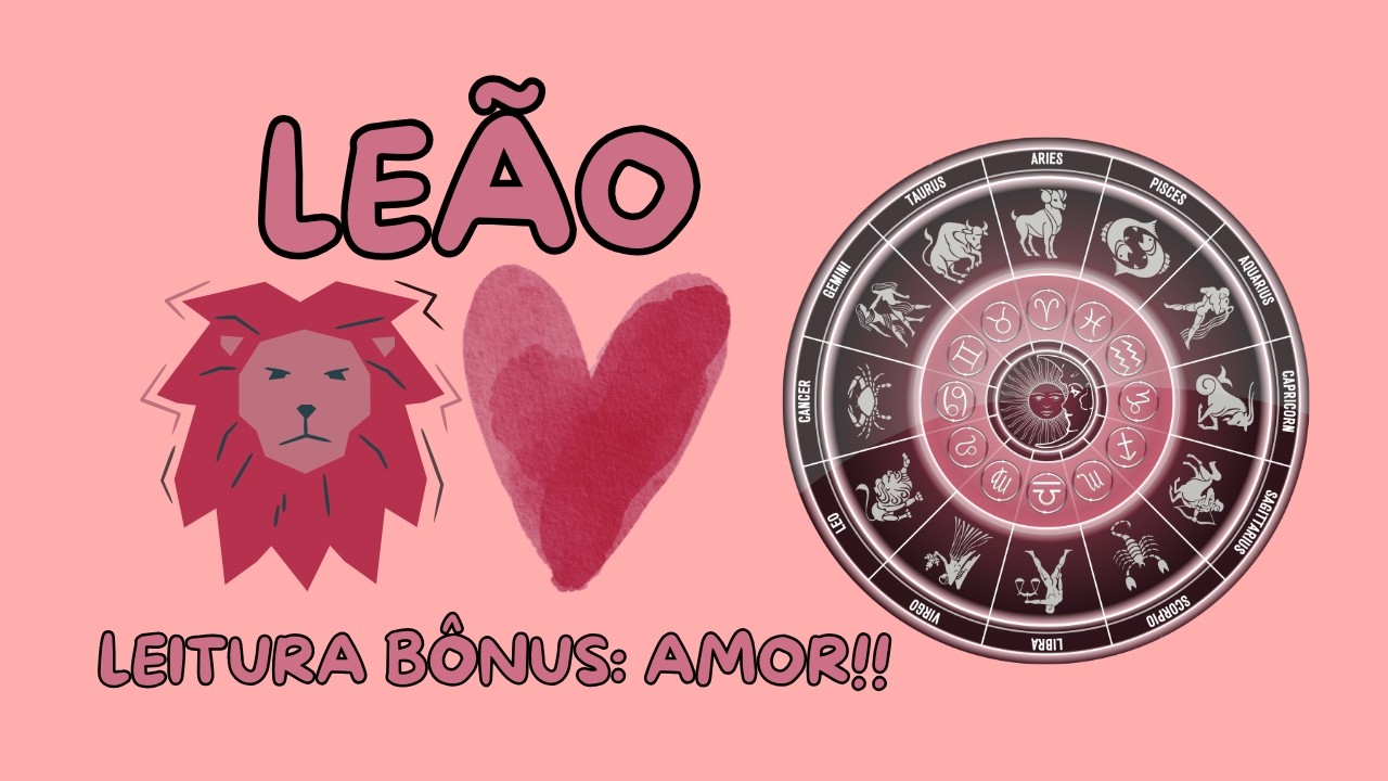 LEÃO AMOR - ESSA PESSOA ESTÁ MUITO APEGADA A VOCÊ, E TE QUER AGORA! PRA VIDA TODA!