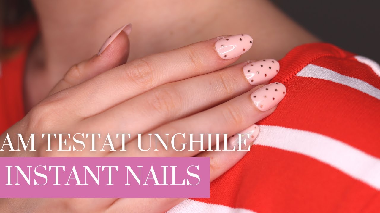 Am testat seturile de unghii Instant Nails - Păreri și Experiența mea