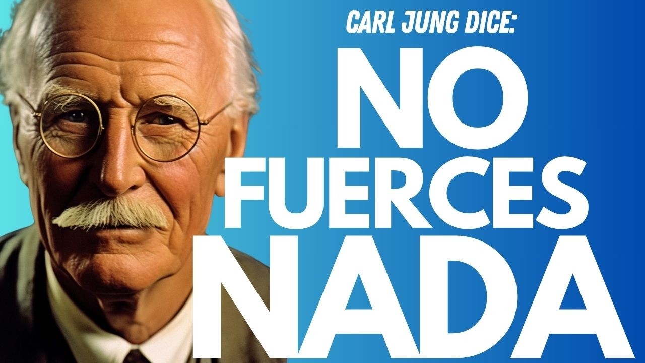 NO FUERCES NADA en tu Vida, TODO LLEGARÁ en su MOMENTO | Carl Jung
