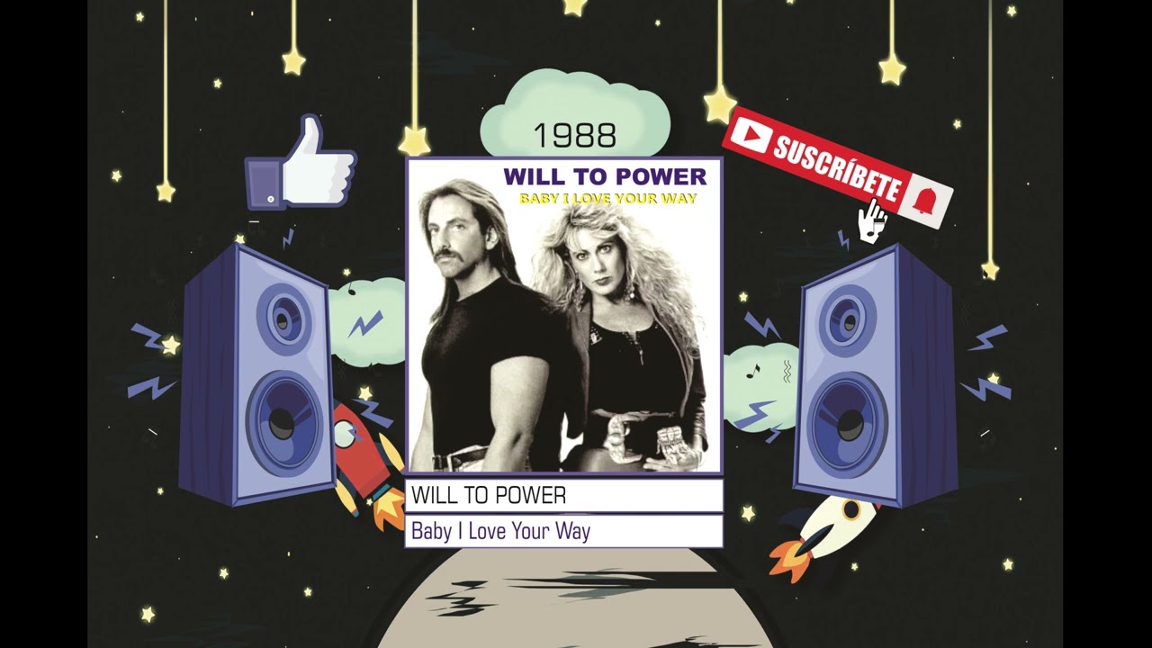 Will To Power - Baby I Love Your Way (Radio Version)