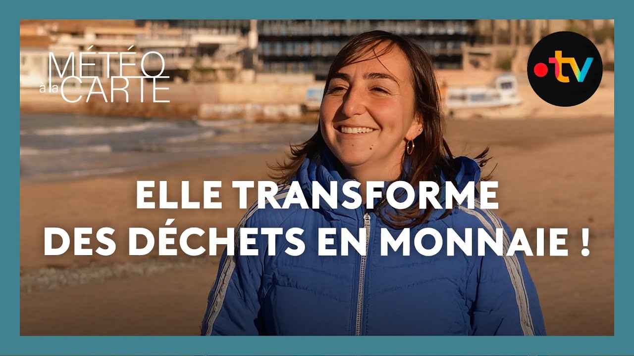Elle fait de l'argent avec nos déchets ! - Météo à la carte