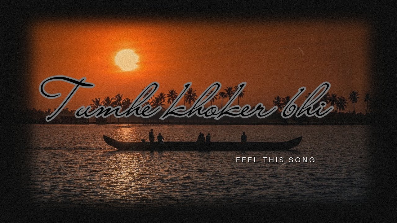“Tumhe Khoker Bhi |💔 Emotional Sad Song | Heart Touching Hindi Song”