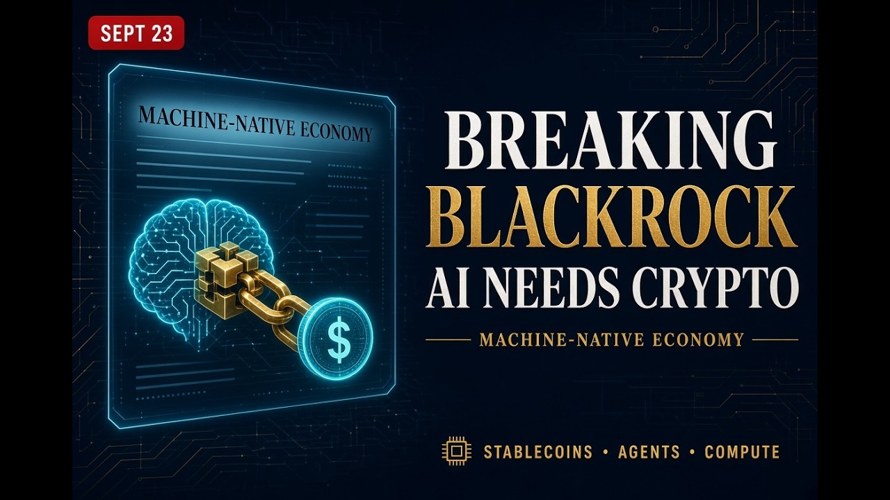 BlackRock Paper: AI Needs Crypto Rails | XRP Treasury Heads to Nasdaq