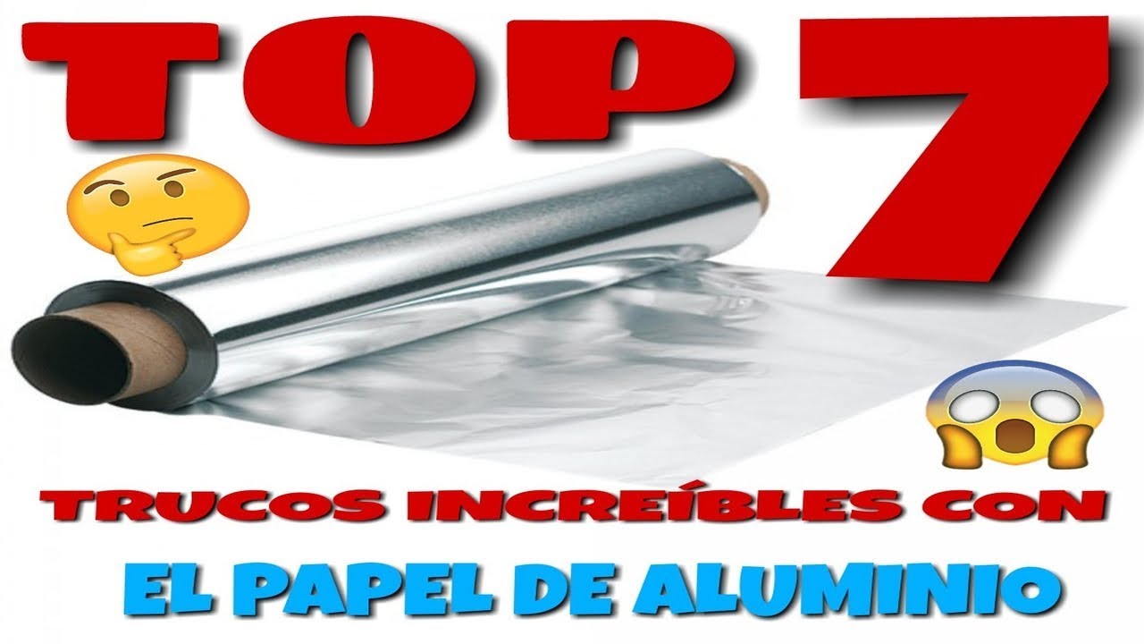 TOP 7 ingeniosos usos del papel de aluminio que te har&aacute;n la vida m&aacute;s f&aacute;cil