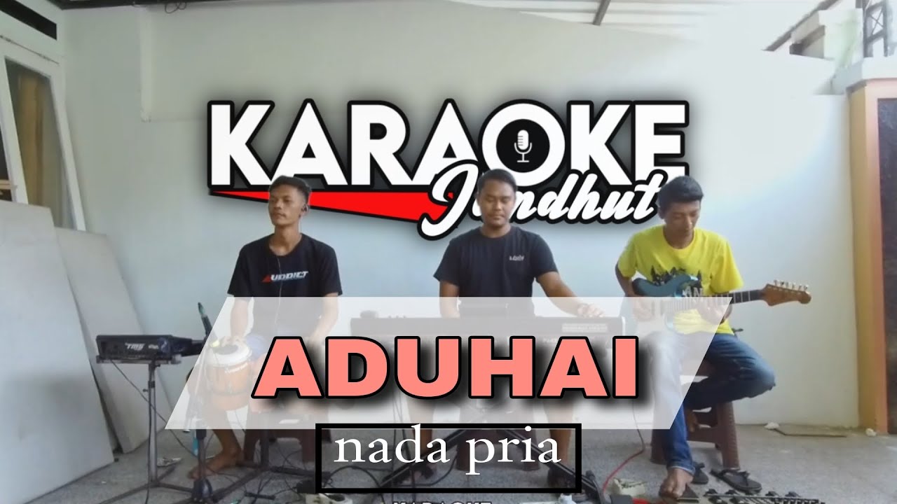 ADUHAI - KARAOKE SINGLE VERSI JANDUT Nada Pria