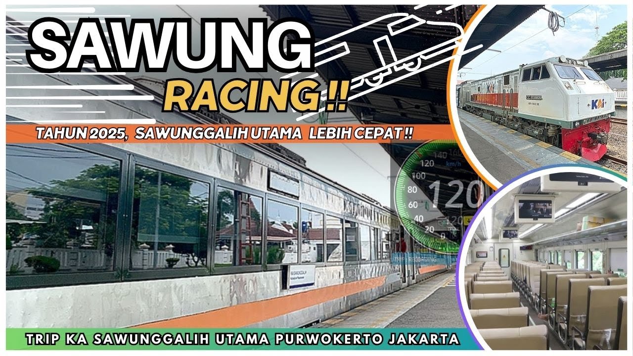SAWUNGGALIH SEMAKIN SATSET‼️3X SEHARI FULL NGEBUT - Trip KA Sawunggalih Utama Purwokerto Jakarta