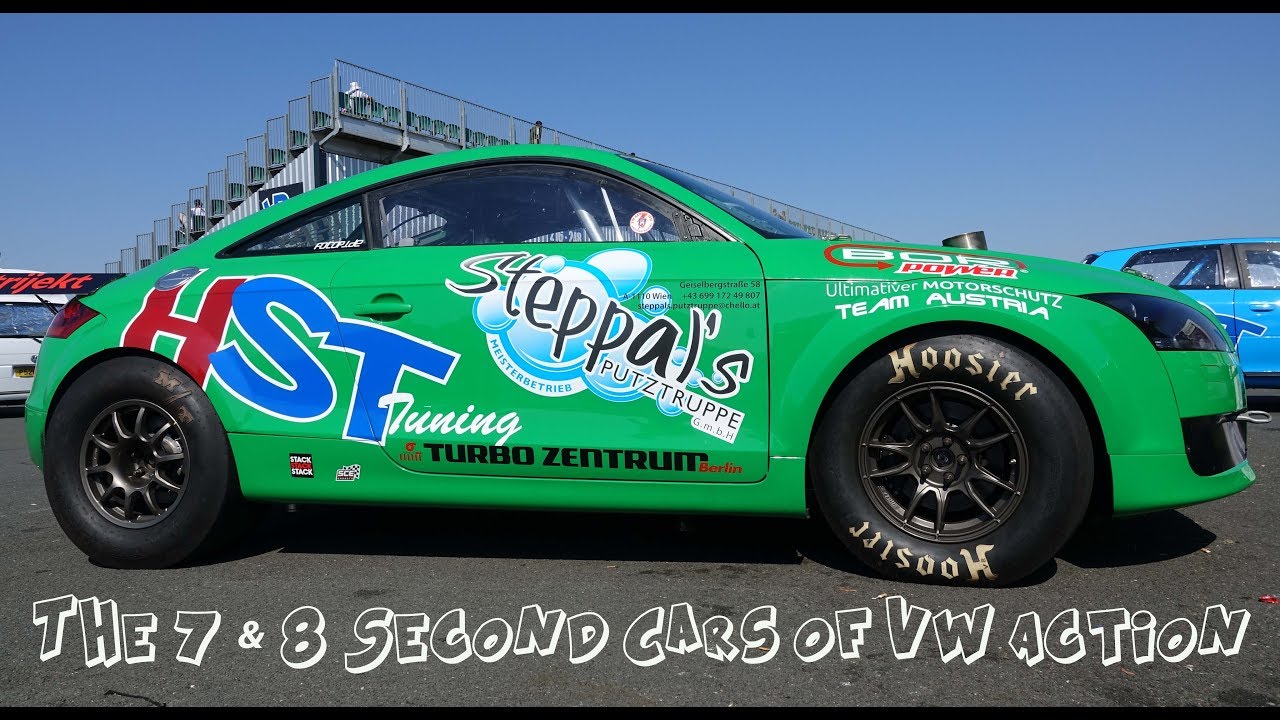 The 7 and 8 Second Cars From VW Action 2018