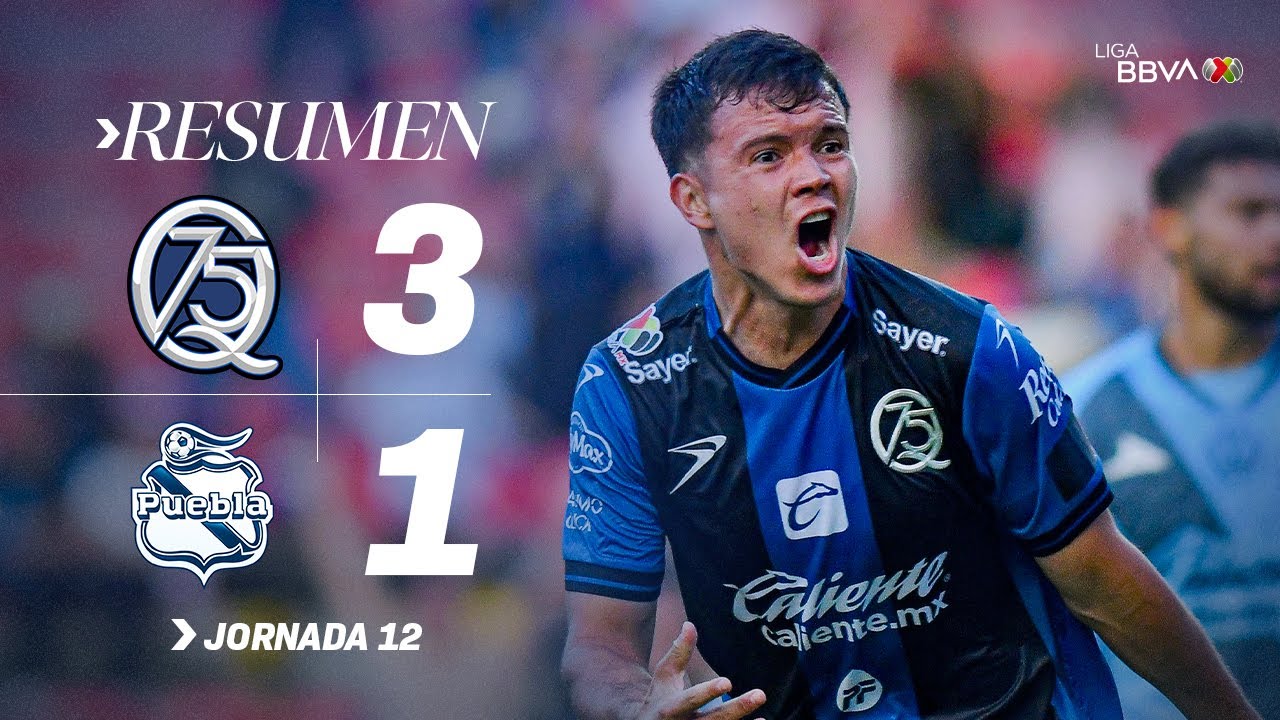 QUER&Eacute;TARO 3-1 PUEBLA J12 | Los Gallos remontan al Puebla con doblete de Ali &Aacute;vila | Apertura 2025