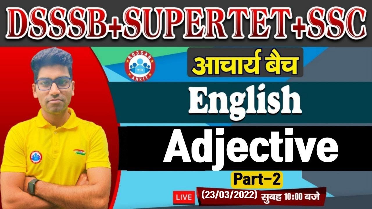 Adjective | Adjective English Grammar | Parts of Speech | SUPERTET/DSSSB PRT/TGT/PGT #31