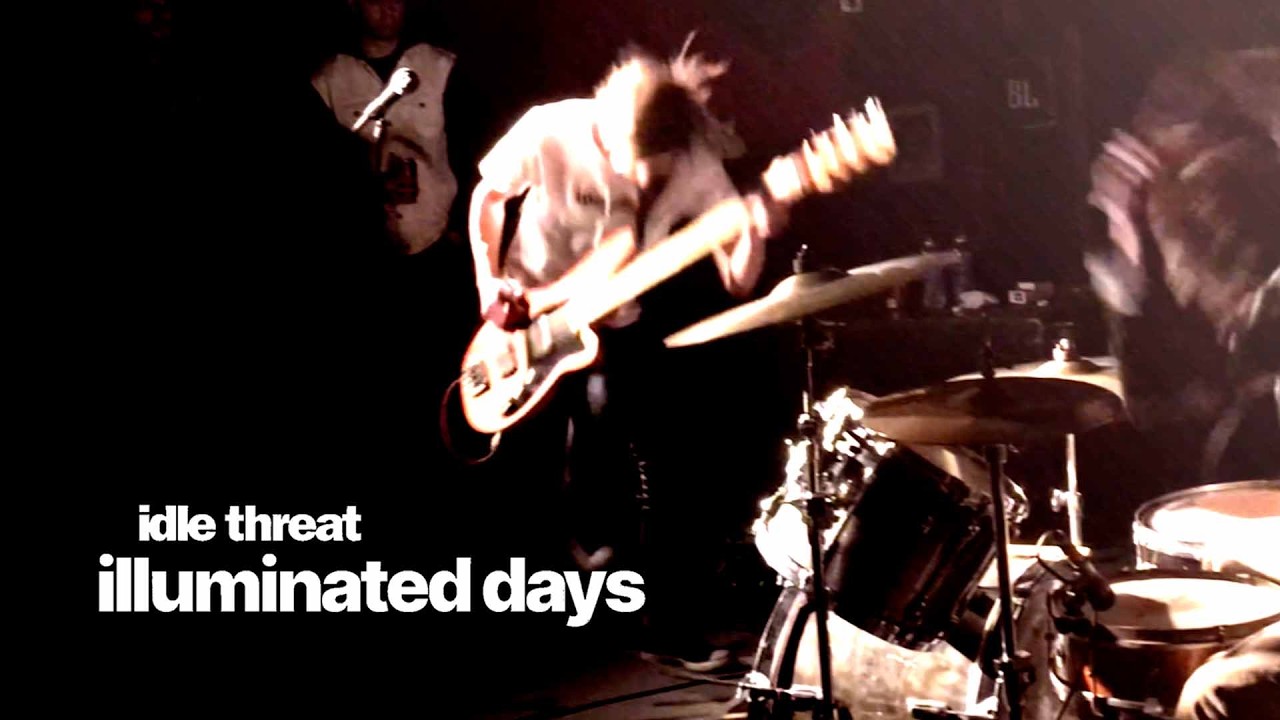 idle threat - illuminated days (official video)
