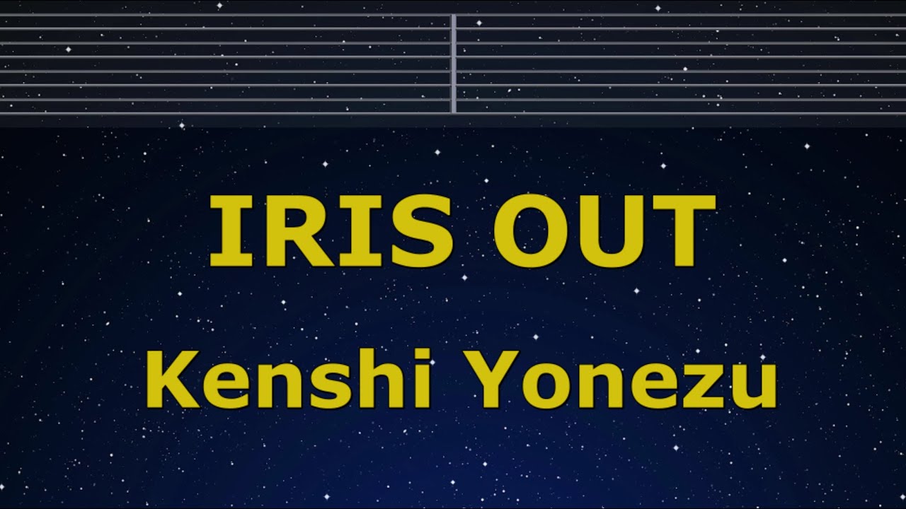 Karaoke♬ IRIS OUT - Kenshi Yonezu 【No Guide Melody】 Instrumental, Lyric Romanized
