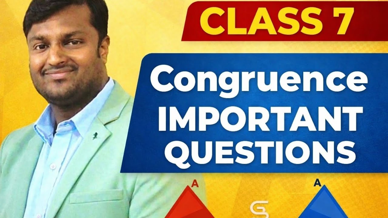 Most Important Questions of Congruence | Class 7 Maths