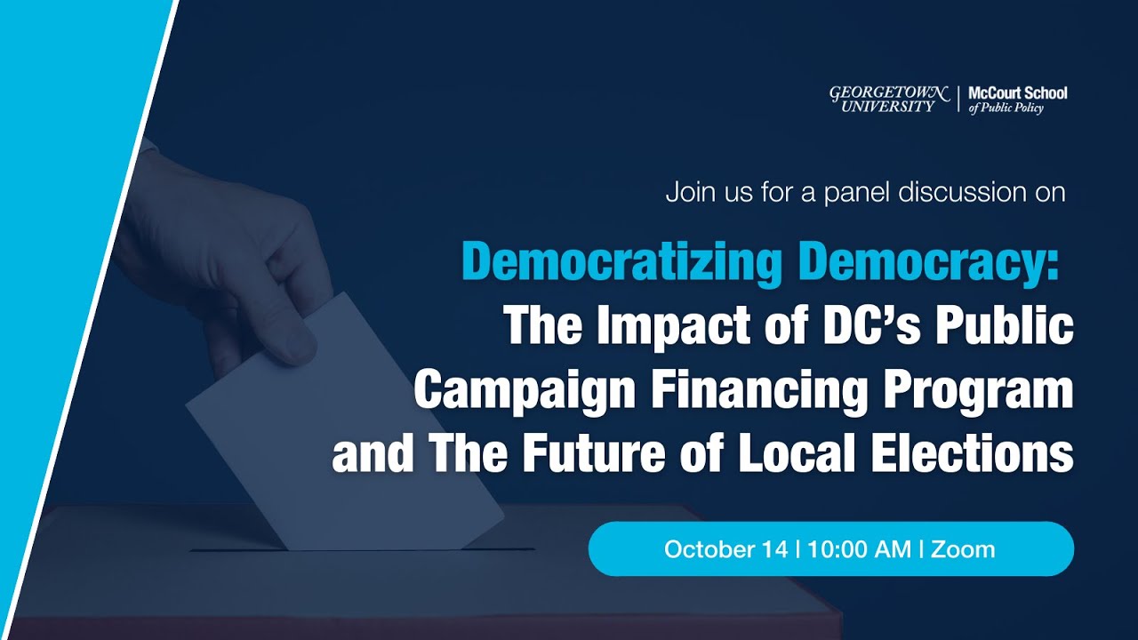 Democratizing Democracy: The Impact of DCs Public Campaign Financing Program and Local Elections