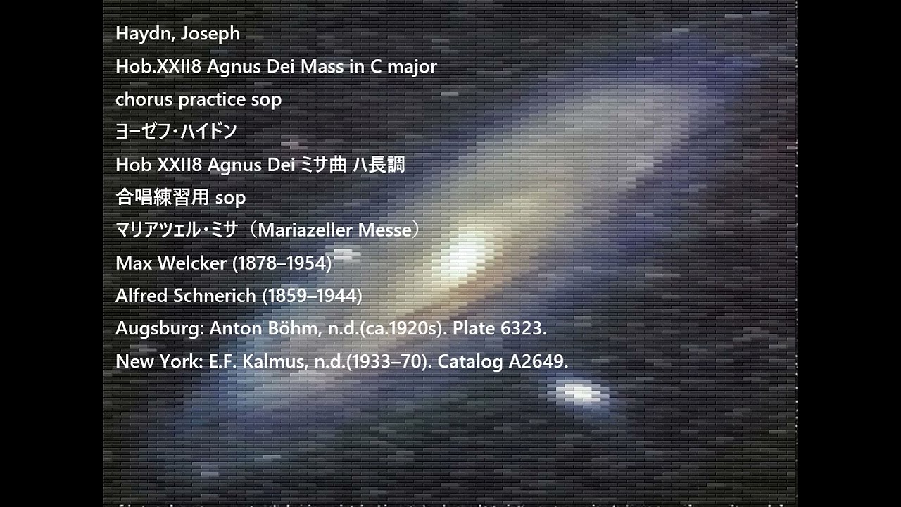Haydn, Joseph Hob.XXII8 Agnus Dei Mass in C major chorus practice sop ヨーゼフ・ハイドン  Hob XXII8 Agnus sop