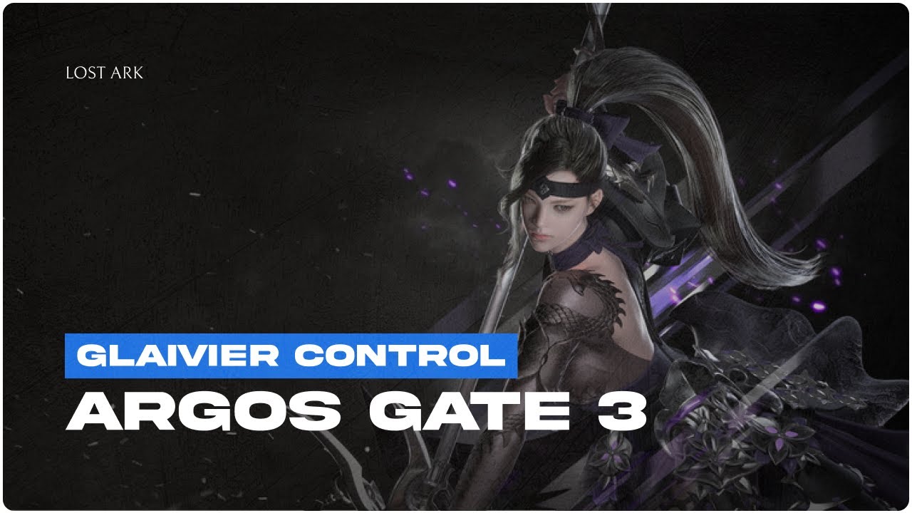Lost Ark | Abyss Raid Argos P3  - Control Glaivier