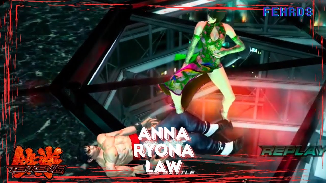 Tekken 6- Anna ryona Law