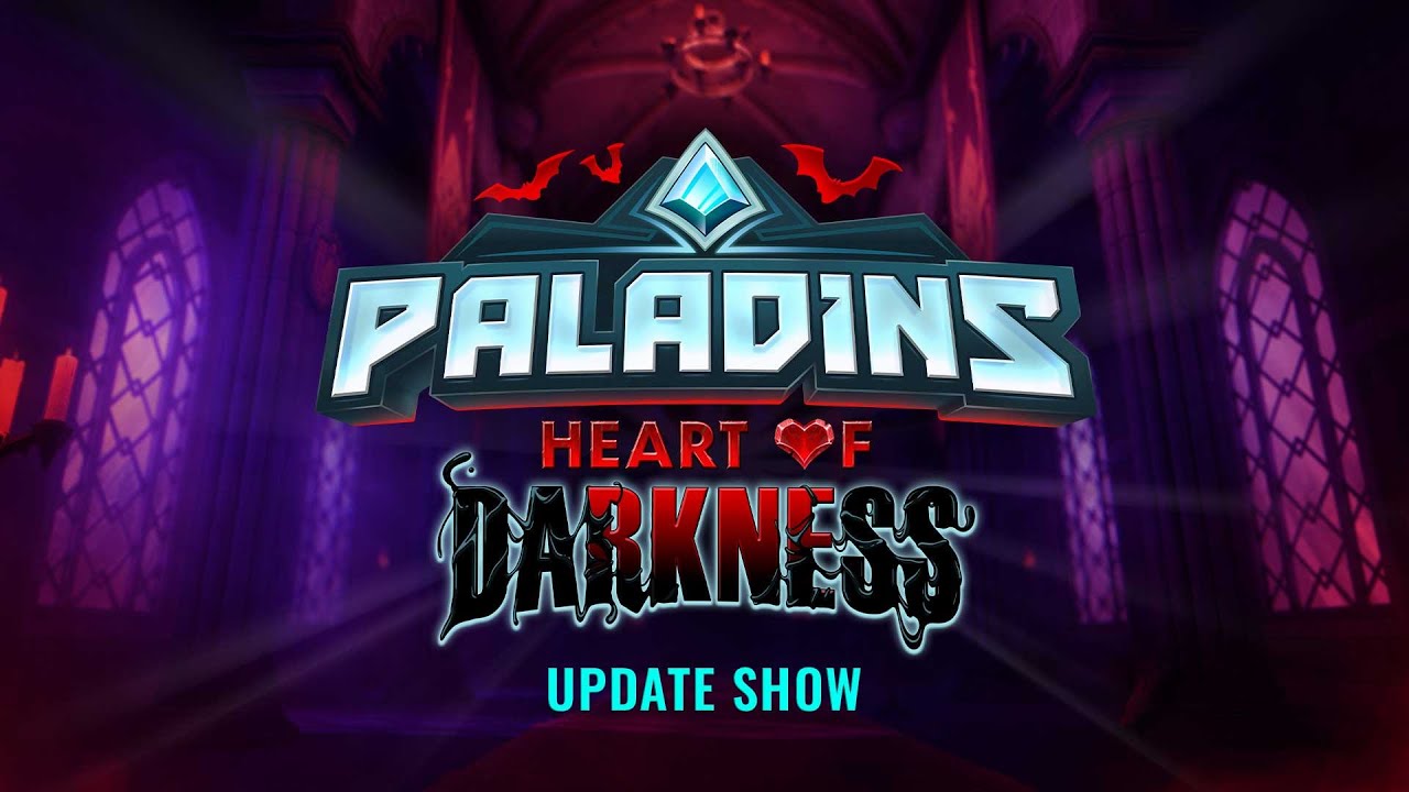 Paladins - Update Show - Heart of Darkness