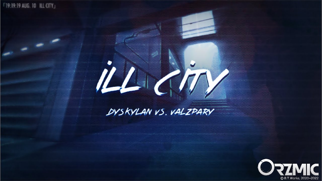 Orzmic ill city (Orzmic Edit)	DySkyLan & VAlzpary(HARD)