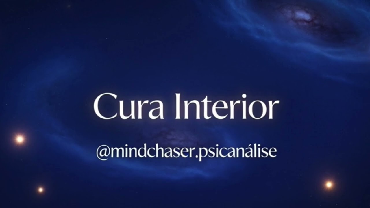 Cura & Libertação • Cura Interior • Meditação Profunda ✨ @mindchaser.psicanálise