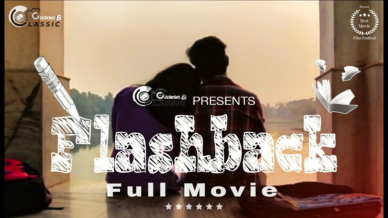 FlashBack | Full Movie | Shortfilm | Adrish | Srijani | Ankit | Candid & Classic