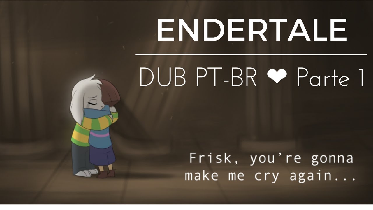 ENDERTALE | Comic dub PT-BR - Parte 1