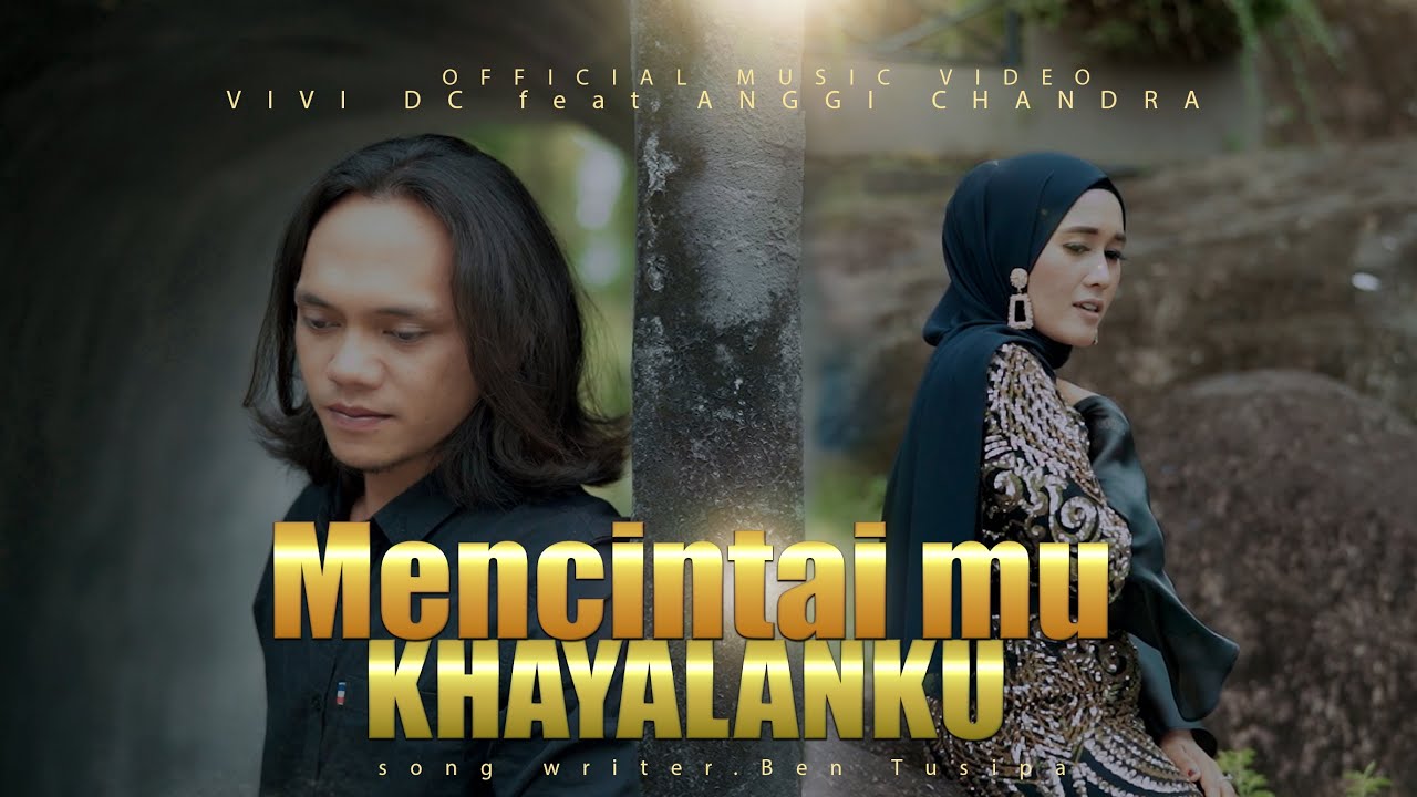 Slowrock terbaru 2022 - Vivi Dc Feat Anggi Chandra - Mencintaimu Khayalanku ( Official Musik Video )