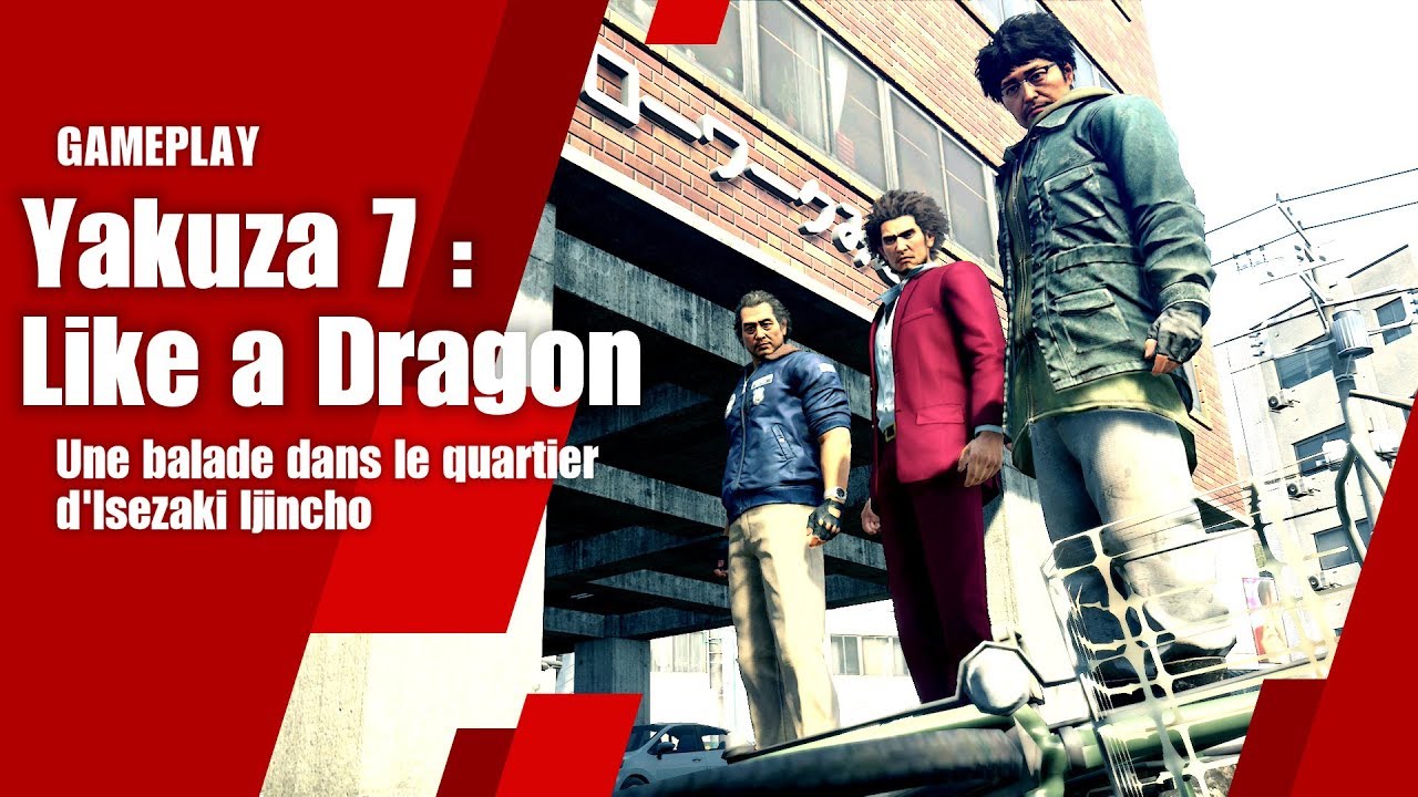 Yakuza 7 - Une balade dans le quartier d'Isezaki Ijincho